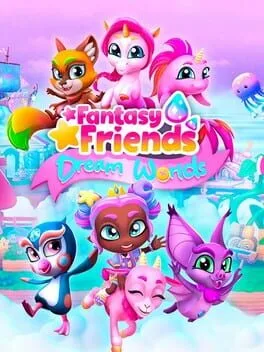 Fantasy Friends Dream Worlds