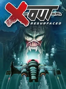 X-Out Resurfaced [Special Edition]