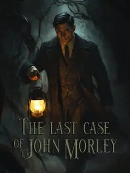 The Last Case of John Morley (PC)