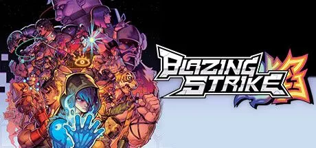 Blazing Strike [Limited Edition]