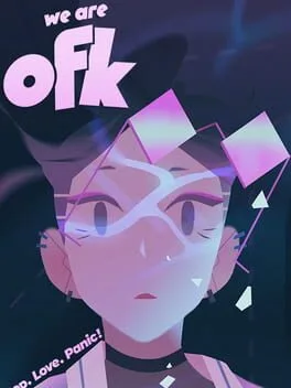 We Are OFK [iam8bit Edition]